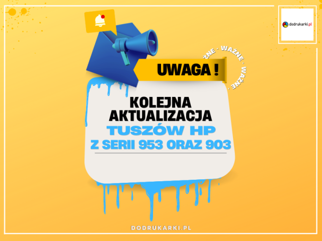 Kolejna aktualizacja zamienników w drukarkach HP – tusze z serii 953 oraz 903