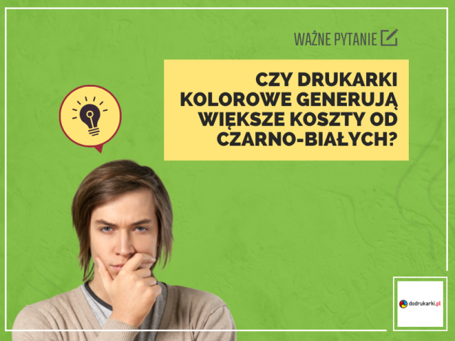 Czy drukarki kolorowe generują większe koszty od czarno-białych?